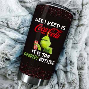 Jgtb 2020ap16 32 All I Need Is Coca Cola It Is Too People Outside Tumbler Cup 1 Cf936e80 90a4 4458 A223 807b8f4cf9d9.jpg