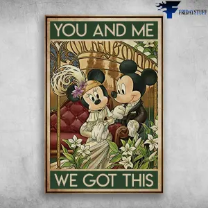 Mickey And Minnie You And Me We Got This 554b94cd 3d0e 4076 8ca0 4db13aa24e12.jpg