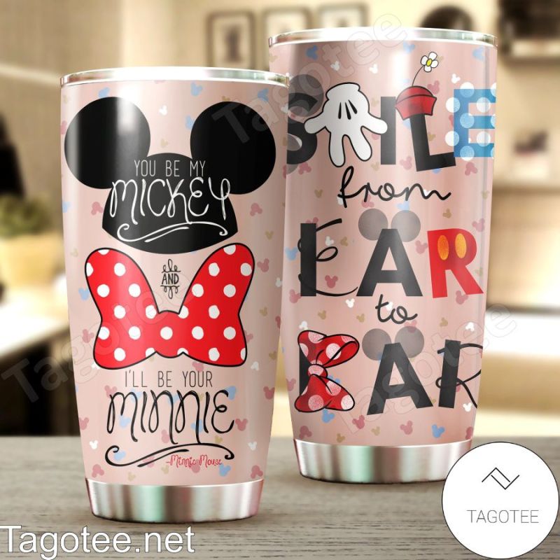 You Be My Mickey And Ill Be Your Minnie Tumbler Bed76367 1c28 43ab A01d Be8f336e23ee.jpg