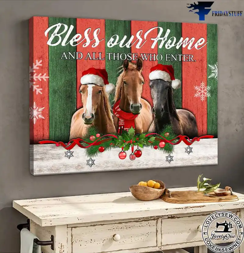 Christmas Horses Christmas Poster Bless Our Home And All Those Who Enter.jpg